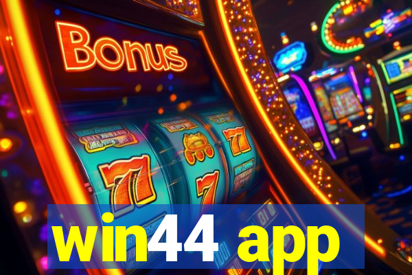 win44 app